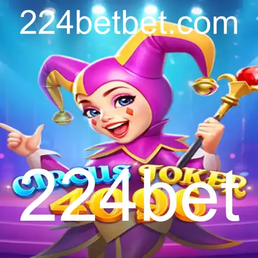 CircusJoker4096: Descubra a Emoção do Novo Jogo com 224bet